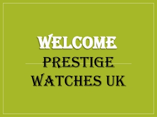 Best watch servicing in Hunton Bridge