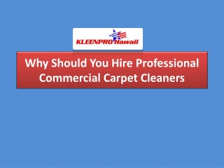 Hire Professional Commercial Carpet Cleaners