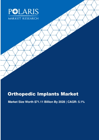 Orthopedic Implants Market Analysis Report