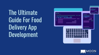 The Ultimate Guide For Food Delivery App Development