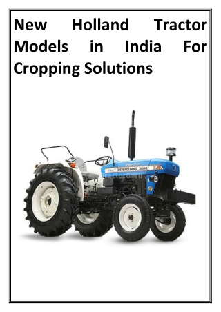 New Holland Tractor Models in India For Cropping Solutions