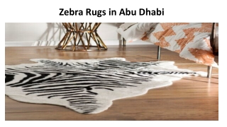 Zebra Rugs in Abu Dhabi