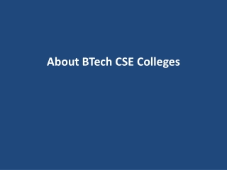About BTech CSE Colleges