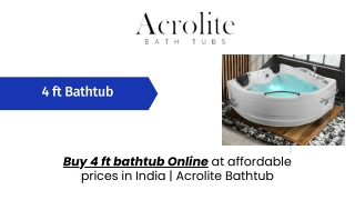 Buy 4 ft bathtub Online at an affordable prices in India | Acrolite Bathtub