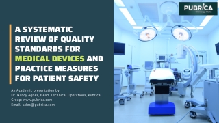 Systematic review of quality standards for medical devices and practice measures for patient safety – Pubrica
