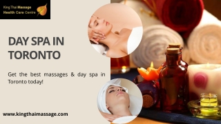 King Thai Massage provide a high quality Day Spa in Toronto