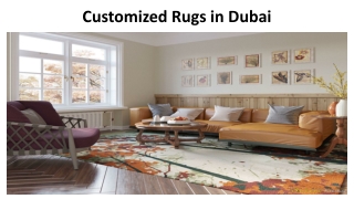 Customized Rugs in Dubai