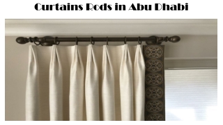 Curtains Rods in Abu Dhabi