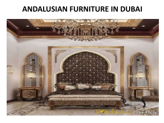 ANDALUSIAN FURNITURE IN DUBAI