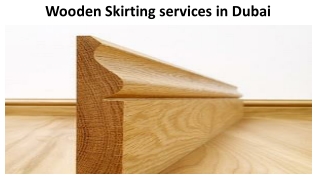Wooden Skirting services in Dubai