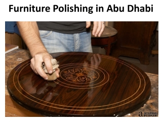 Furniture Polishing in Abu Dhabi