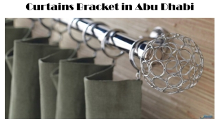 Curtains Brackets in Abu Dhabi