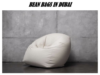 Bean Bags in Dubai