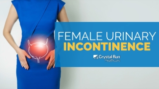 Female Urinary Incontinence