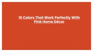 10 Colors That Work Perfectly With Pink Home Décor