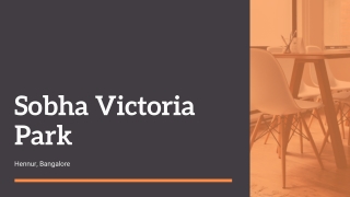 Sobha Victoria Park Bangalore | Brochure