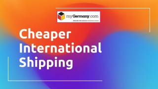 Cheaper International Shipping