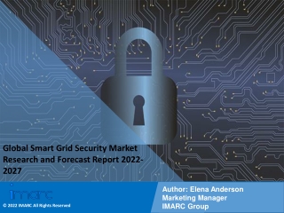 Smart Grid Security Market PDF: Industry Overview, Growth Rate and Forecast 2027