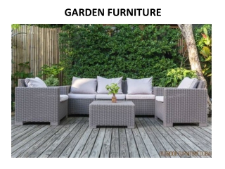 GARDEN FURNITURE