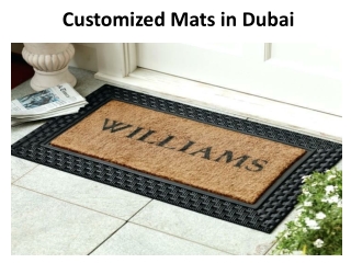Customized Mats in Dubai