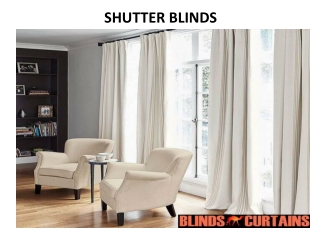 SHUTTER BLINDS