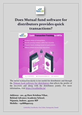 Does Mutual fund software for distributors provides quick transactions