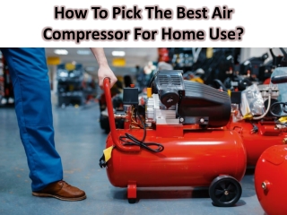 Tips on buying your first air compressor