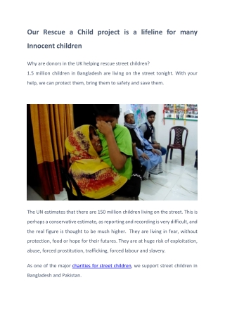 Our Rescue a Child project is a lifeline for many Innocent children
