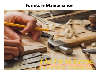 Furniture Maintenance