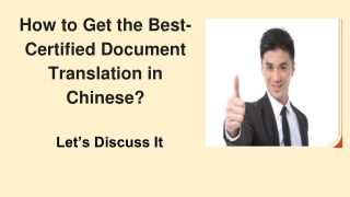 How to Get the Best-Certified Document Translation in Chinese?