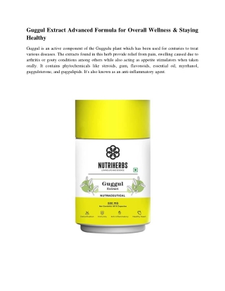 Guggul Extract Advanced Formula for Overall Wellness & Staying Healthy