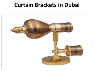 Curtain Brackets in Dubai