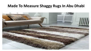 Made To Measure Shaggy Rugs In Abu Dhabi