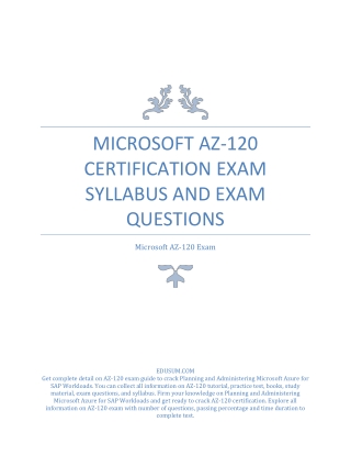 Microsoft AZ-120 Certification Exam Syllabus and Exam Questions