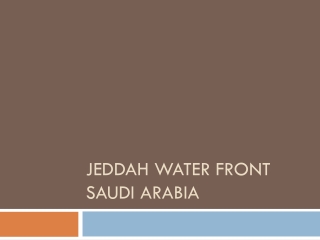 Jeddah Water Front Saudi Arabia