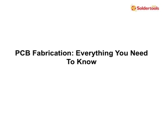 PCB Fabrication Everything You Need To Know