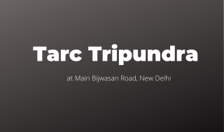 Tarc Tripundra At Main Bijwasan Road, New Delhi - Download PDF