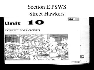 Section E PSWS Street Hawkers