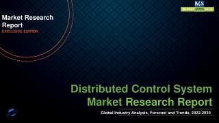 Distributed Control System Market: Rising Demand and Future Scope till by 2030