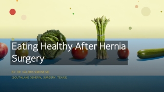 Eating Healthy After Hernia Surgery