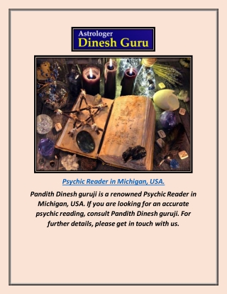 Looking for a psychic reader in Michigan, USA.