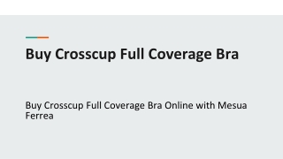 Buy Crosscup Full Coverage Bra Online with Mesua Ferrea