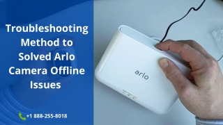 Troubleshooting Method to Solved Arlo Camera Offline Issues|  1 888-255-8018