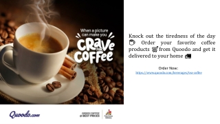 Craving For Coffee?