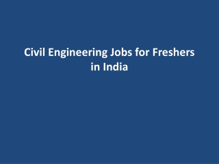 Civil Engineering Jobs for Freshers in India