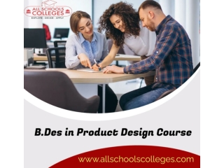 B.Des in Product Design Course