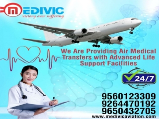 Utilize Latest ICU Medical Aids by Medivic Air Ambulance in Guwahati