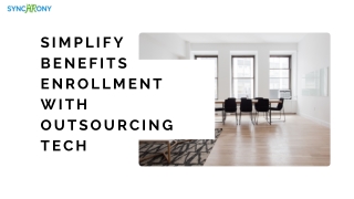 Simplify Benefits Enrollment With Outsourcing Tech