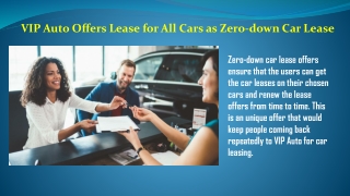 VIP Auto Offers Lease for All Cars as Zero-down Car Lease