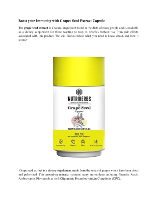 Boost your Immunity with Grapes Seed Extract Capsule